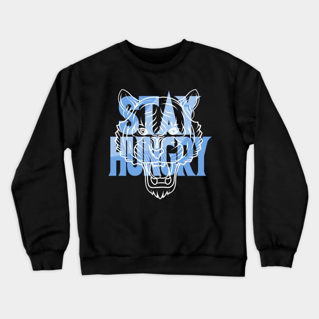 Stay Hungry University Blue Crewneck Sweatshirt by funandgames